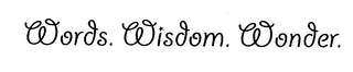 WORDS. WISDOM. WONDER logo