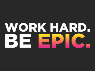 WORK HARD. BE EPIC. logo