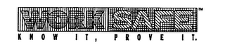 WORK SAFE KNOW IT, PROVE IT. logo