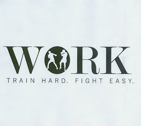 WORK. TRAIN HARD. FIGHT EASY. logo