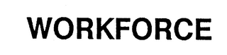WORKFORCE