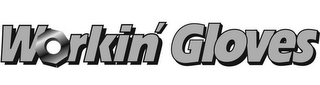 WORKIN' GLOVES logo