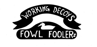 WORKING DECOYS FOWL FOOLERS logo