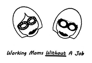 WORKING MOMS WITHOUT A JOB logo