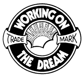 WORKING ON THE DREAM TRADE MARK logo