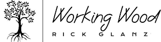 WORKING WOOD RICK GLANZ logo