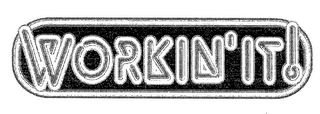 WORKIN'IT! logo