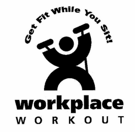 WORKPLACE WORKOUT - GET FIT WHILE YOU SIT! logo