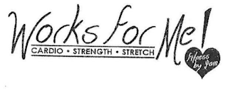 WORKS FOR ME! CARDIO STRENGTH STRETCH FITNESS BY PAM logo