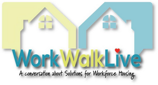 WORKWALKLIVE A CONVERSATION ABOUT SOLUTIONS FOR WORKFORCE HOUSING logo