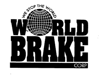 WORLD BRAKE CORP WE STOP THE WORLD logo