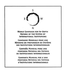 WORLD CAMPAIGN FOR IN-DEPTH REFORM OF THE SYSTEM OF INTERNATIONAL INSTITUTIONS CAMPAGNE MONDIALE POUR UNE RÉFORME EN PROFONDEUR DU SYSTÈME DES INSTITUTIONS INTERNATIONALES CAMPAÑA MUNDIAL PARA UNA PROFUNDA REFORMA DEL SISTEMA DE INSTITUCIONES INTERNACIONALES CAMPANYA MUNDIAL PER A UNA PROFUNDA REFORMA DEL SISTEMA D'INSTITUCIONS INTERNACIONALS logo