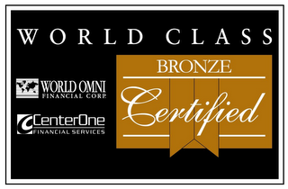 WORLD CLASS WORLD OMNI FINANCIAL CORP. CENTER ONE FINANCIAL SERVICES BRONZE CERTIFIED logo