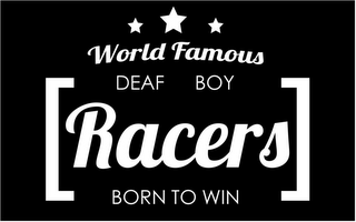 WORLD FAMOUS DEAF BOY RACERS BORN TO WIN logo