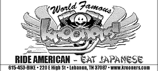 WORLD FAMOUS KROONERS RIDE AMERICAN - EAT JAPANESE logo