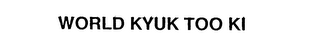 WORLD KYUK TOO KI logo