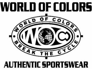 WORLD OF COLORS AUTHENTIC SPORTSWEAR WOC • WORLD OF COLORS • BREAK THE CYCLE logo