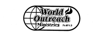 WORLD OUTREACH MINISTRIES PS.67:1.2 logo