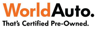 WORLDAUTO. THAT'S CERTIFIED PRE-OWNED. logo