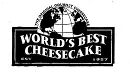WORLD'S BEST CHEESECAKE THE ORIGINAL GOURMET CHEESECAKE EST 1957 logo