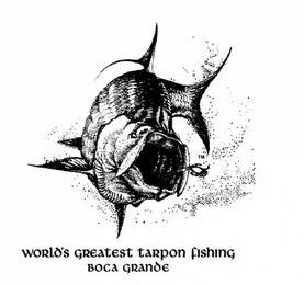 WORLD'S GREATEST TARPON FISHING BOCA GRANDE logo