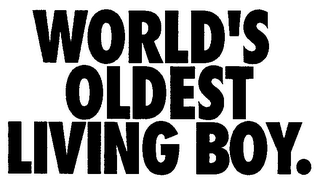 WORLD'S OLDEST LIVING BOY. logo