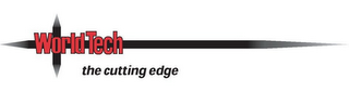 WORLDTECH THE CUTTING EDGE logo