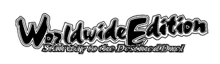 WORLDWIDE EDITION STAIRWAY TO THE DESTINED DUEL logo