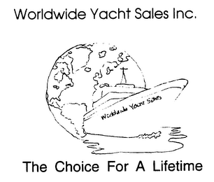 WORLDWIDE YACHT SALES INC. THE CHOICE FOR A LIFETIME WORLDWIDE YACHT SALES logo