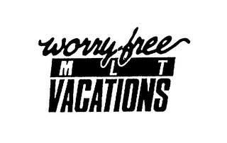 WORRY-FREE MLT VACATIONS logo