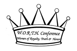 W.O.R.T.H. CONFERENCE WOMEN OF ROYALTY TRUTH & HONOR logo
