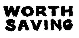 WORTH SAVING logo