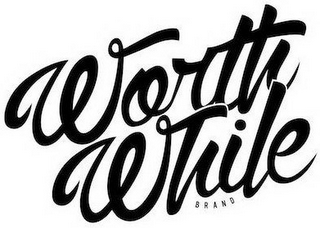 WORTH WHILE BRAND logo