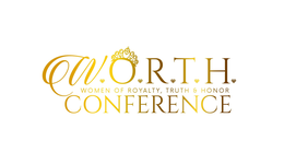 W.O.R.T.H WOMEN OF ROYALTY, TRUTH & HONOR CONFERENCE logo