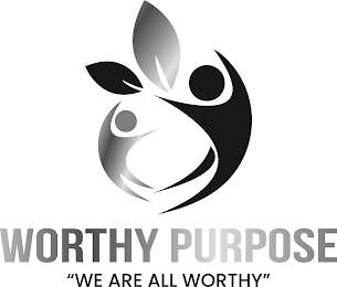WORTHY PURPOSE "WE ARE ALL WORTHY" logo