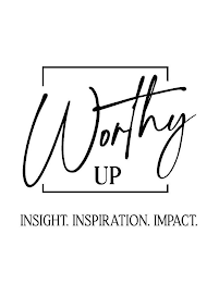 WORTHY UP INSIGHT. INSPIRATION. IMPACT. logo