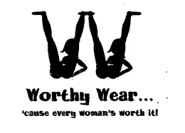 WORTHY WEAR... 'CAUSE EVERY WOMAN'S WORTH IT! logo