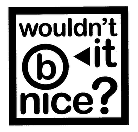 WOULDN'T IT B NICE? logo