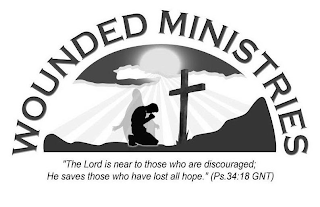 WOUNDED MINISTRIES "THE LORD IS NEAR TOTHOSE WHO ARE DISCOURAGED; HE SAVES THOSE WHO HAVE LOST ALL HOPE." (PS.34:18 GNT) logo