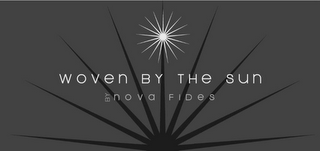 WOVEN BY THE SUN BY NOVA FIDES logo