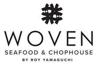 WOVEN SEAFOOD & CHOPHOUSE BY ROY YAMAGUCHI logo