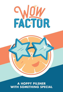 WOW FAC·TOR A HOPPY PILSNER WITH SOMETHING SPECIAL logo