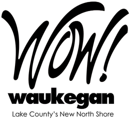 WOW! WAUKEGAN LAKE COUNTY'S NEW NORTH SHORE logo