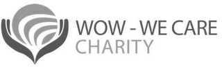 WOW- WE CARE CHARITY