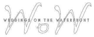 WOW WEDDINGS ON THE WATERFRONT logo