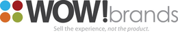 WOW!BRANDS SELL THE EXPERIENCE, NOT THE PRODUCT. logo