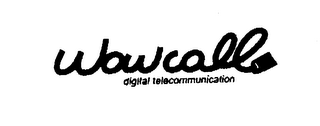 WOWCALL DIGITAL TELECOMMUNICATION logo