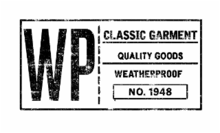 WP CLASSIC GARMENT QUALITY GOODS WEATHERPROOF NO. 1948 logo