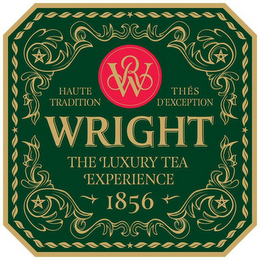 WR WRIGHT THE LUXURY TEA EXPERIENCE 1856 HAUTE TRADITION THÉS D'EXCEPTION logo