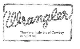 WRANGLER THERE'S A LITTLE BIT OF COWBOY IN ALL OF US. logo